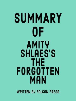 cover image of Summary of Amity Shlaes's the Forgotten Man